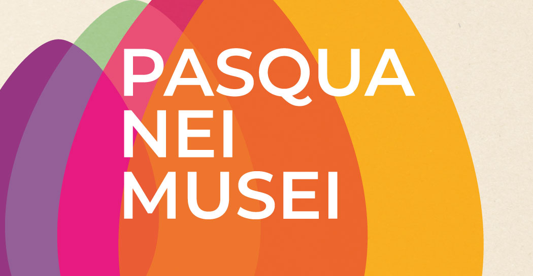 Pasqua nei Musei 2026