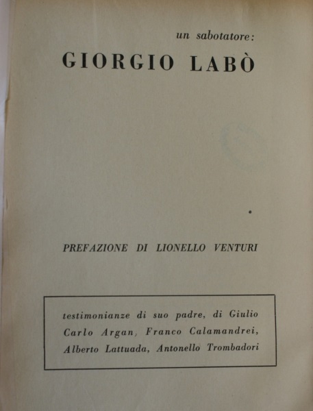 La pagina interna della pubblicazione, Un sabotatore: Giorgio Labò, 1946